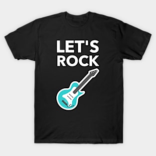 Let's Rock T-Shirt